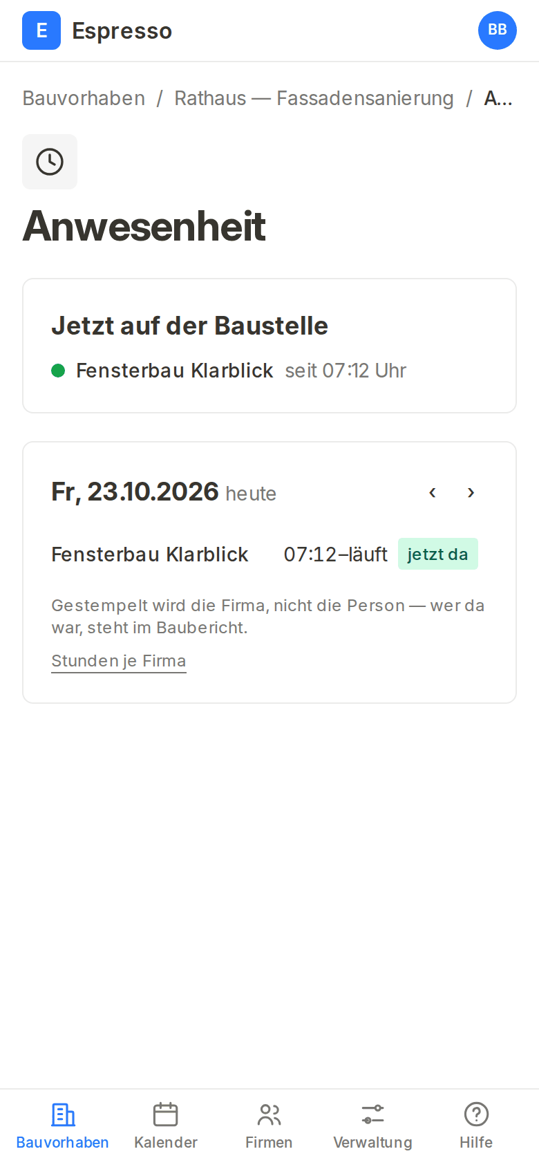 Die Anwesenheits-Seite auf dem Handy: welche Firma gerade auf der Baustelle ist